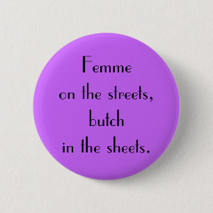 "Femme on the Streets"-Button Ronde Button 5,7 Cm