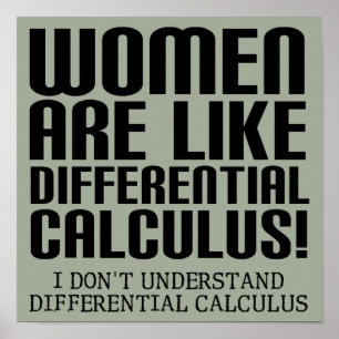 Femmes Calculs différentiels Funny Poster signe