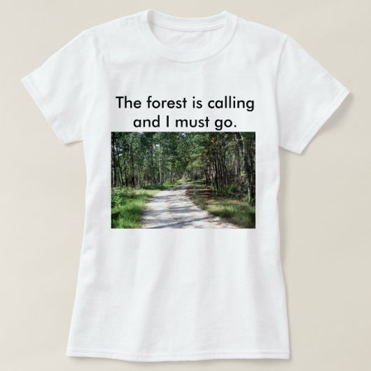 Femmes La forêt appelle t-shirt (Design devant)
