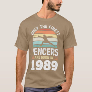 Fencers geboren in 1989 40th Birthday fencing Gift T-shirt