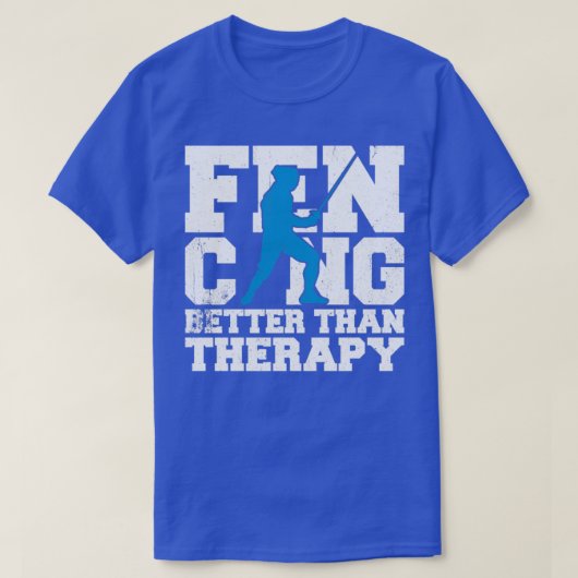 Fencing Better Than Therapy T-shirt (Design voorkant)