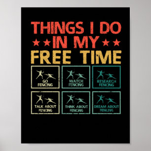 Fencing Funny fencer fencer dingen die ik heb gezi Poster