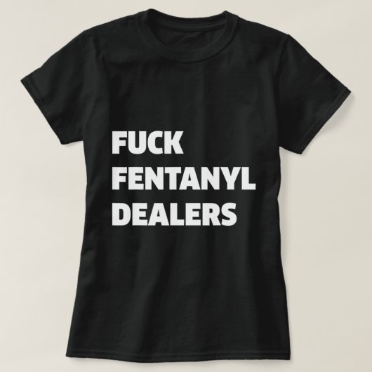 Fentanyl-ventilatoren bestrijden pijn en ziekte.pn t-shirt (Design voorkant)