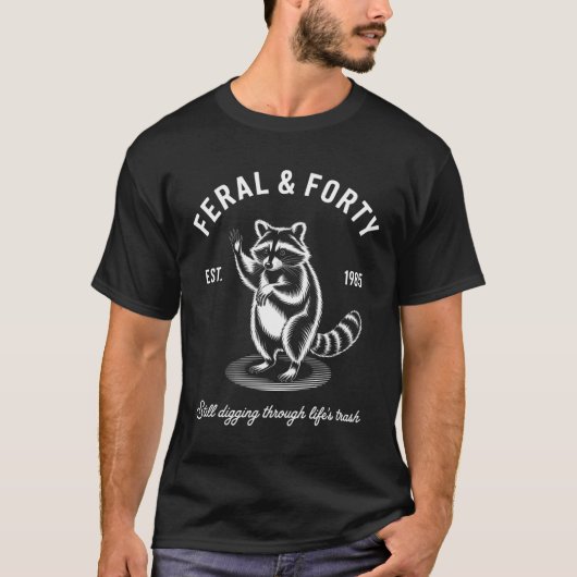 Feral 40ste verjaardag wasbeer t-shirt (Voorkant)