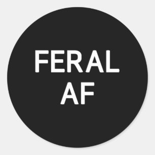 Feral Af grapt Gezegden Ronde Sticker