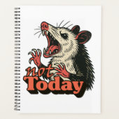 Feral Angry Possum niet vandaag typografie Planner (Voorkant)