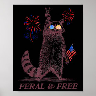 Feral & Camp; Gratis Grappig Patriottisch Racoon e Poster