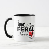 Feral Cats Besoin D'Amour Trop Chat Mug (Gauche)