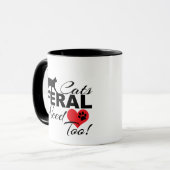 Feral Cats Besoin D'Amour Trop Chat Mug (Devant gauche)