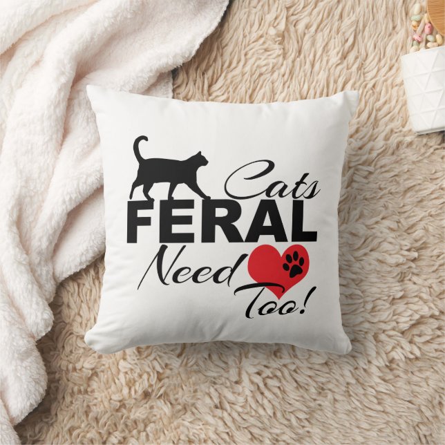 Feral Cats Besoin D'Amour Trop Lancer Oreiller (Couverture)