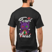 Feral Fresh Cat Design - Funny Vector T-shirt (Dos)