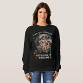Feral girl Funny Sweatshirt de Noël /Raccoon (Devant entier)