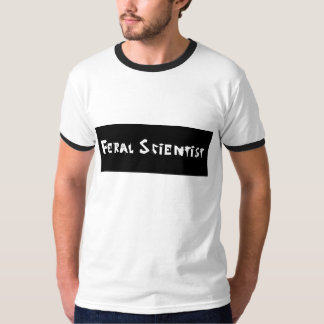 Feral Scientist T-shirt