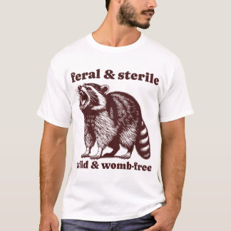 Ferale en steriele wasbeerhysterectomie uterus t-shirt