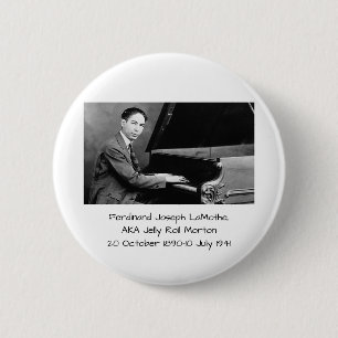 Ferdinand Joseph LaMothe, AKA Jelly Roll Morton Ronde Button 5,7 Cm