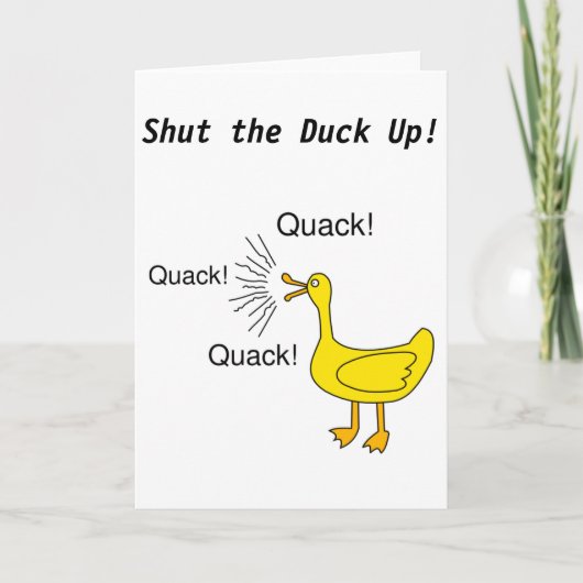 Ferme le canard ! Carte de vœux (Devant)