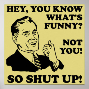 Fermer Pas Drôle Affiche Inscription