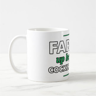 Fermier : Encore debout avant le coq Mug