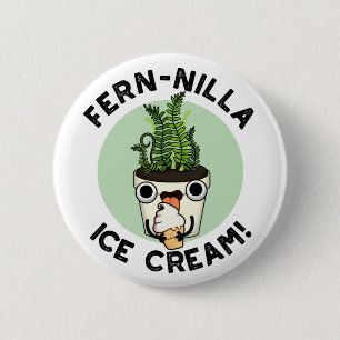 Fernilla Ice Cream Funny Ice Cream Plant Pun Ronde Button 5,7 Cm