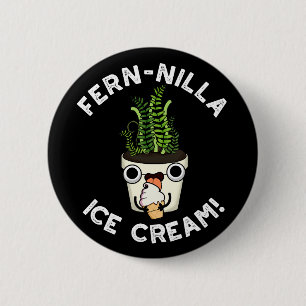 Fernilla Ice Cream Ice Cream Plant Pun Dark BG Ronde Button 5,7 Cm