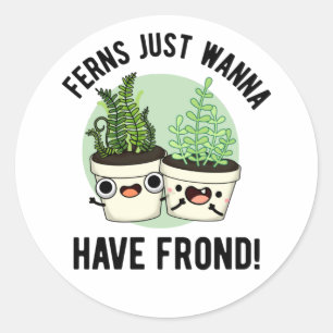 Ferns wil gewoon een Plant met een schijn rond Ronde Sticker