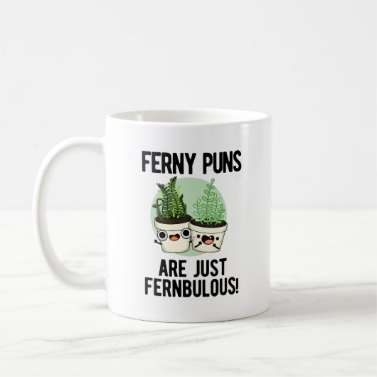 Ferny Puns is gewoon Fernbulous Funny Plant Pun Koffiemok (Links)