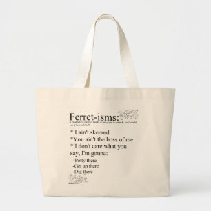Ferret-Gezegden of -ismen Grote Tote Bag