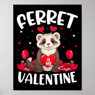 Ferret is mijn Valentijn minnaar Heart Ferret Vale Poster