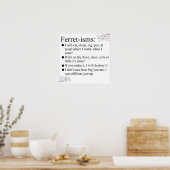 Ferret-ismen en -Gezegden afdrukken Poster (Keuken)