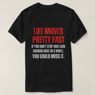 Ferris Bueller-dag van leven gaat snel T-shirt