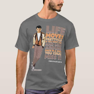Ferris Buellers Dag van het Leven beweegt alleen d T-shirt