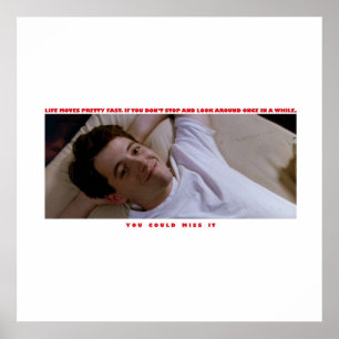 Ferris Buellers Day Off Life beweegt snel  Poster