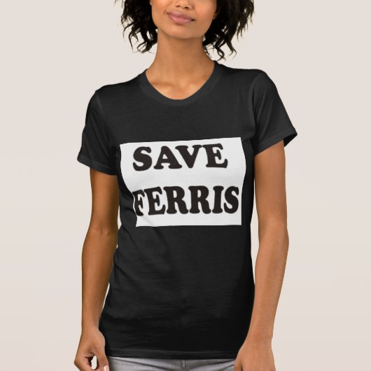 ferris opslaan t-shirt (Voorkant)