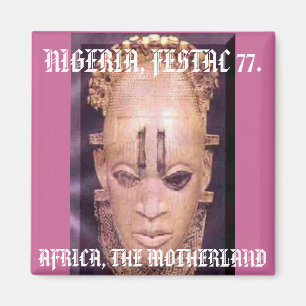 festac[2], AFRIKA, MOEDERLAND, NIGERIA, FE... Magneet