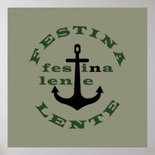 festina lente, Latijnse uitdrukkingen Poster