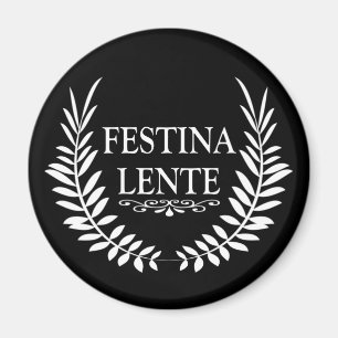 festina lente magneet