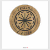Festina lente sticker (Vel)
