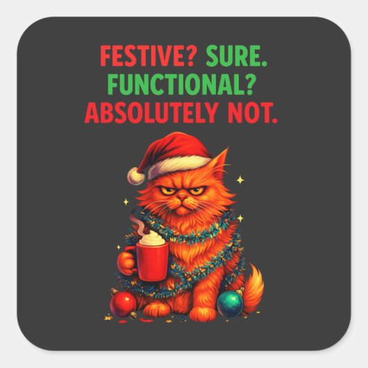 Festive but Over It Vierkante Sticker (Voorkant)