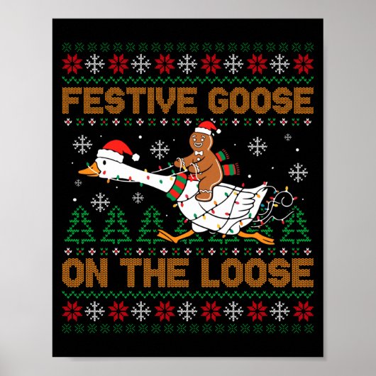 Festive Goose On The Loose Funny Gingerbread Ugly Poster (Voorkant)
