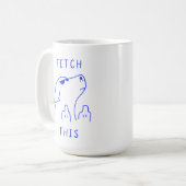 Fetch this | Dog | Mug Decorative (Devant gauche)