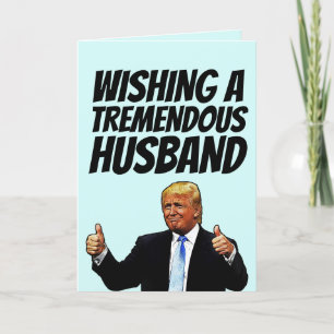FÊTES ANNUELLES CARTES D'ANNIVERSAIRE POUR MARI DONALD TRUMP