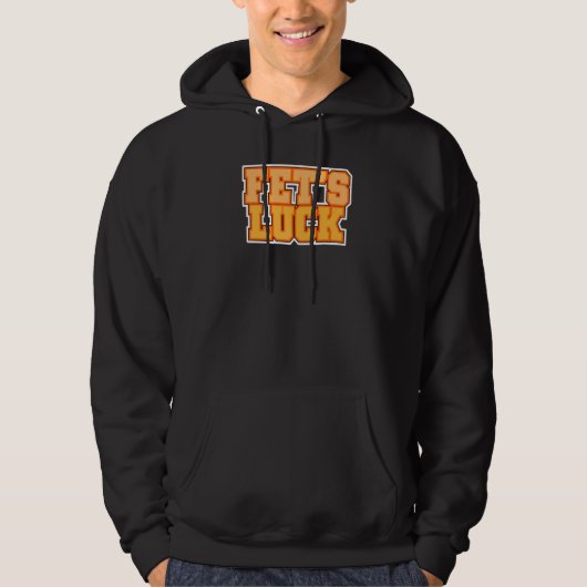 Fet's Luck Hoodie (Voorkant)