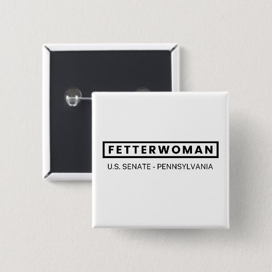 FETTERWOMAN US Senate PENNSYLVANIA Fetterman Vierkante Button 5,1 Cm (Voorkant /achterkant)