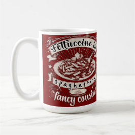 Fettuccine is de Fancy neef van Spaghetti Koffiemok