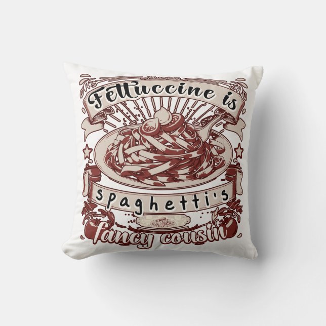 Fettuccine is de Fancy neef van Spaghetti Kussen (Voorkant)