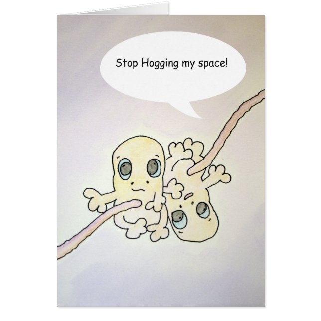 Fetus Humor Card "Stop Hogging" (Voorkant)