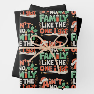 Feuille De Papier Cadeau Ain't No Family Like The One I Got Xmas Christmas