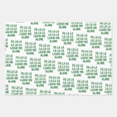 Feuille De Papier Cadeau Fa La La Leave Me Alone Christmas Funny Sarcastic  (Devant)