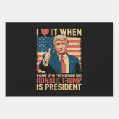 Feuille De Papier Cadeau Je L'Aime Quand Je Me Réveille Et Trump Est Présid (Devant)