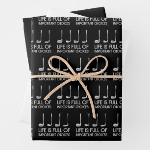 Feuille De Papier Cadeau La vie est pleine de choix importants Golf Golfeur